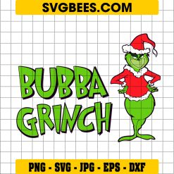 Bubba Grinch SVG PNG, Santa Claus Grinch Christmas SVG