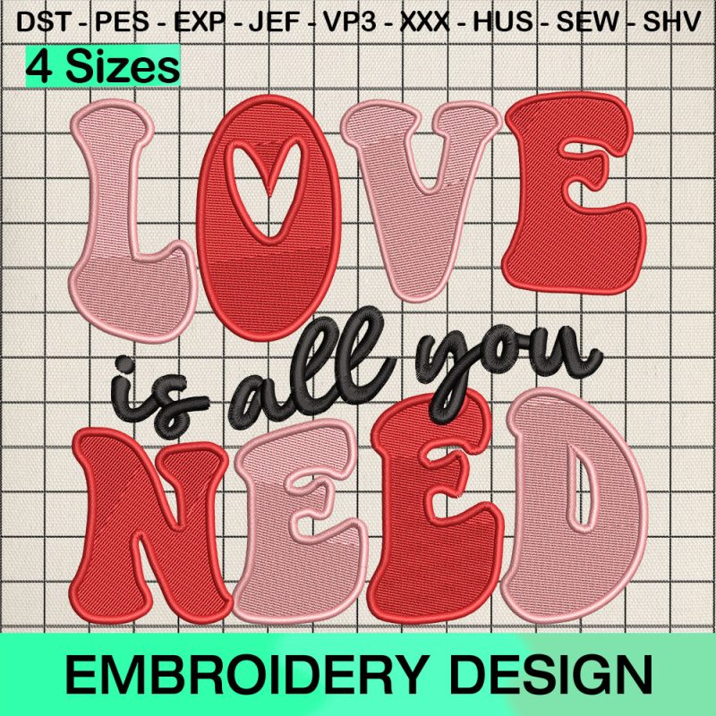 Love Is All You Need Embroidery Design, Retro Love Valentine Machine Embroidery Designs