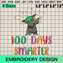 100 Days Smarter Embroidery Design, Baby Yoda Happy 100th Day of School Machine Embroidery Designs