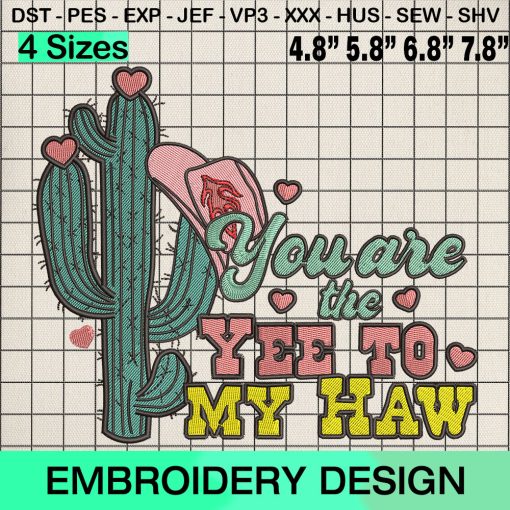 You Are The Yee To My Haw Embroidery Design, Western Valentine Day Machine Embroidery Designs