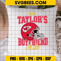 Go Taylor’s Boyfriend Travis Kelce SVG, Travis Kelce KC Chiefs SVG, Taylors Boyfriend SVG PNG DXF EPS on Pillow