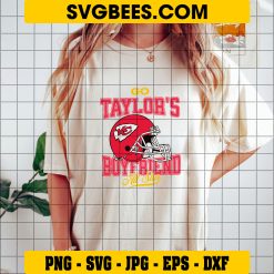 Go Taylor’s Boyfriend Travis Kelce SVG, Travis Kelce KC Chiefs SVG, Taylors Boyfriend SVG PNG DXF EPS on Shirt