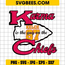 Karma Is The Guy on The Chiefs SVG, Kansas City Chiefs Travis Kelce SVG, Kansas city Chiefs NFL Heart SVG PNG