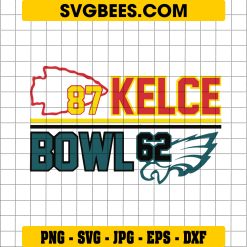 Kelce 87 Bowl 62 SVG, Travis Kelce SVG, KC Chiefs SVG PNG DXF EPS