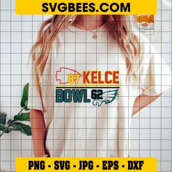 Kelce 87 Bowl 62 SVG, Travis Kelce SVG, KC Chiefs SVG PNG DXF EPS on Shirt