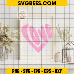 Love SVG Valentines Day SVG on Frame