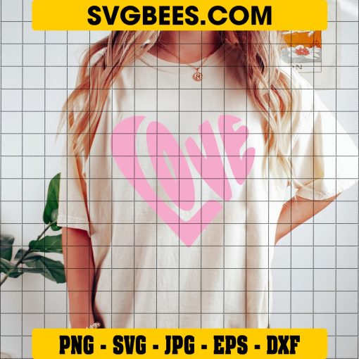Love SVG Valentines Day SVG on Shirt