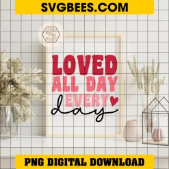 Love You Every Day SVG, Valentines Day Shirt SVG on Frame