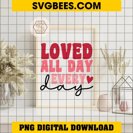 Love You Every Day SVG, Valentines Day Shirt SVG on Frame