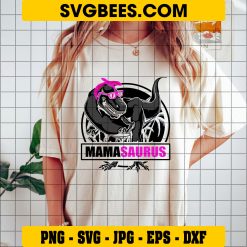 Mamasaurus Svg, Dinosaur Family Svg, Family Sarurus Svg, Mascot Svg on Shirt