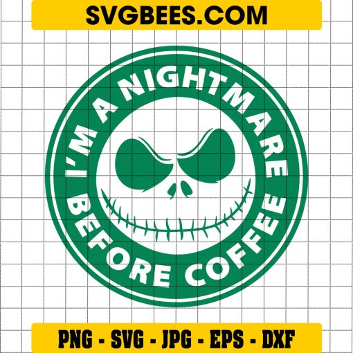 Nightmare Before Coffee SVG Jack Skellington SVG