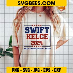 Swift Kelce 2024 Saving America SVG, Taylor Swift And Travis Kelce SVG, Swift Kelce SVG PNG DXF on Shirt