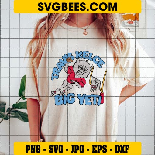 Travis Kelce Big Yeti Svg, Funny Travis Kelce Svg, Kelce Bigfoot Svg on Shirt