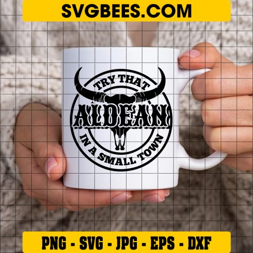 Try That In A Small Town Svg, Country Music Svg, Aldean Svg on Cup