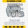 Bad Girls Go To Super Bowl LVIII With Cowboys Svg, NFL Dallas Cowboys Svg