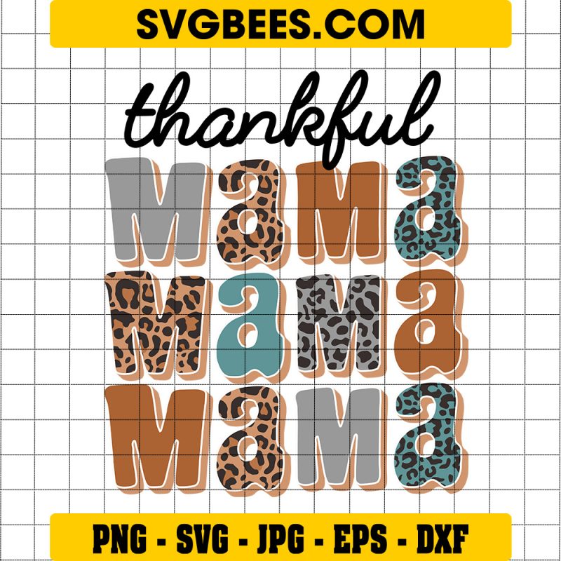 Give Thanks Svg, Thankful Mama Svg, Thanksgiving Svg