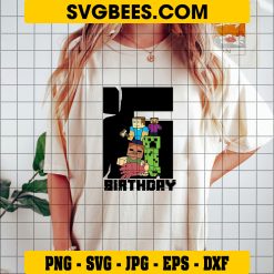 Minecraft Group Shot SVG, Happy 6th Birthday SVG Digital Files, Minecraft SVG, SVG Cut Files For Cricut on Shirt