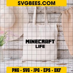 Minecraft Life Svg, Life with Minecraft Svg, Minecraft Svg on Bag
