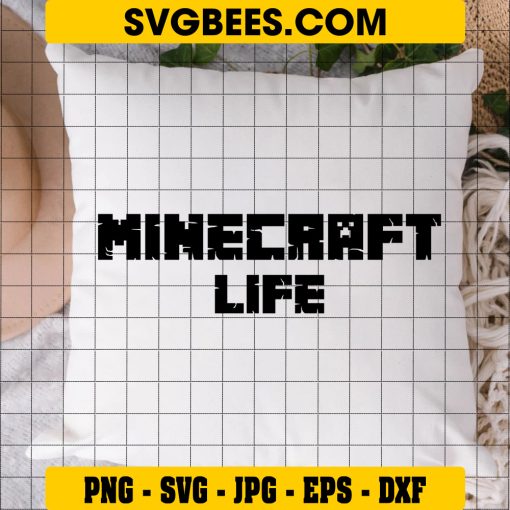Minecraft Life Svg, Life with Minecraft Svg, Minecraft Svg on Pillow