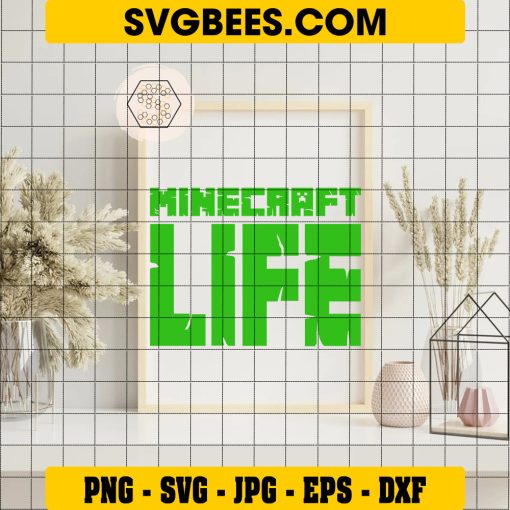 Minecraft Life Svg, Minecraft Svg on Frame