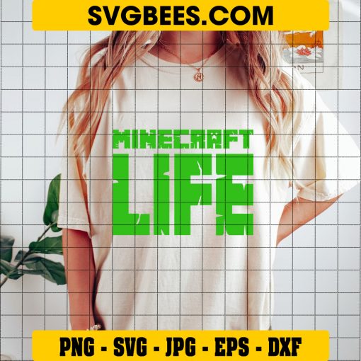 Minecraft Life Svg, Minecraft Svg on Shirt