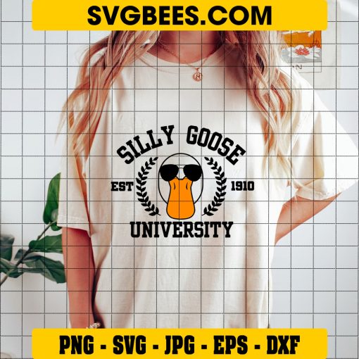 Silly Goose University EST 1910 SVG, Silly Goose University SVG, Funny Goose SVG on Shirt