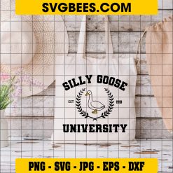 Silly Goose University Svg, Funny University Svg, Goose Svg on Bag