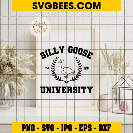 Silly Goose University Svg, Funny University Svg, Goose Svg on Frame