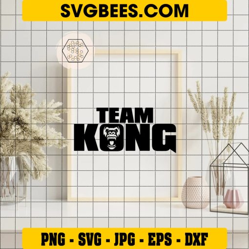 Team Kong SVG Godzilla Vs Kong SVG, Kong SVG, King Kong SVG on Frame