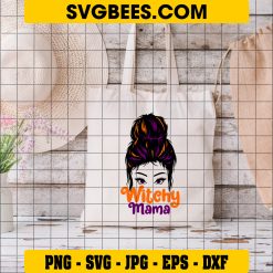 Witchy Mama Svg, Halloween Mom Svg, Halloween Witch Svg on Bag