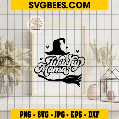 Witchy Mama Svg, Halloween Mom Svg, Witchy Hat Svg on Frame