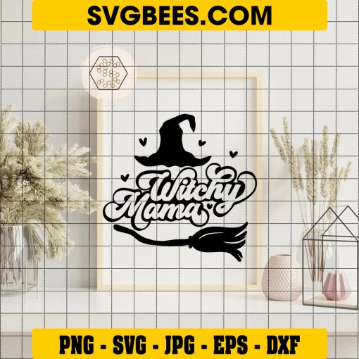 Witchy Mama Svg, Halloween Mom Svg, Witchy Hat Svg on Frame