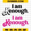 I am Kenough SVG PNG, Barbenheimer movie Ken SVG, Ken Barbie Svg, Vector File, Instant Download