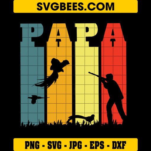 Papa Pheasant Hunting Vintage SVG, Bird Hunting SVG, Dad Hunter SVG, Fathers Day SVG PNG DXF EPS Cricut