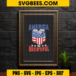 4th Of July SVG, 4th Of July Beer Drinking Lets Get Day A Drunk For America SVG on Frame