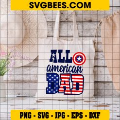 All American Dad Svg, Father 4th Of July Svg, Fathers Day Svg on bag