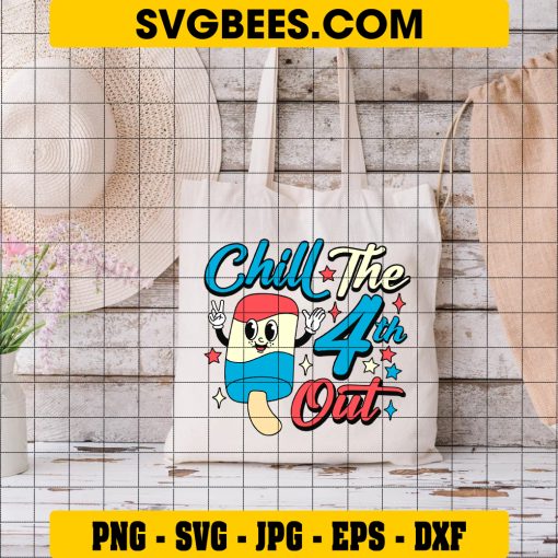 Chill The 4th Out SVG PNG, Funny 4th Of July Cream SVG, Cream Red White Blue DXF SVG PNG EPS on Bag