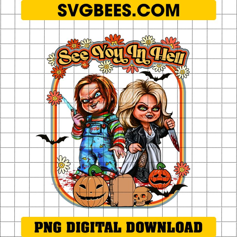 Chucky And Tiffany See You In Hell PNG Sublimation File