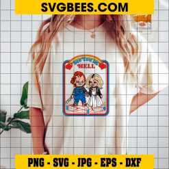 Horror Chucky And Tiffany See You In Hell SVG Graphic File on Shirt