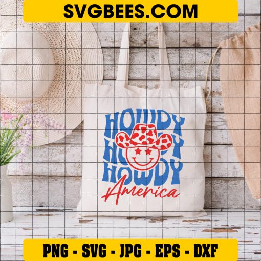 Howdy Western Country 4th Of July SVG, USA Flag Independence Day SVG, Howdy Patriotic DXF SVG PNG EPS on bag