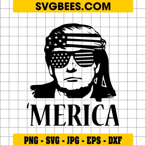 MERICA TRUMP SVG PNG, Trump Happy 4th Of July SVG, Trump American Flag DXF SVG PNG EPS