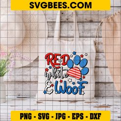 Red White And Woof SVG PNG, Patriotic Dog Lover SVG, USA Flag 4th Of July DXF SVG PNG EPS on bag