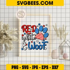 Red White And Woof SVG PNG, Patriotic Dog Lover SVG, USA Flag 4th Of July DXF SVG PNG EPS on frame