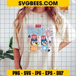 Retro Bluey 4th Of July SVG PNG, Bluey Bingo Red White SVG, 4th July Fireworks DXF SVG PNG EPS on Shirt