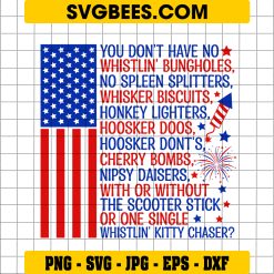 You Don’t Have No Whistlin Bungholes SVG, Funny July 4th SVG, American 4th Of July DXF SVG PNG EPS