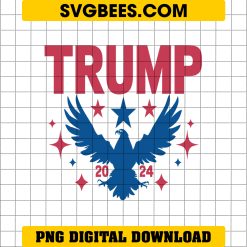 Trump Eagle 2024 PNG, Trump 2024 PNG, Instant Download