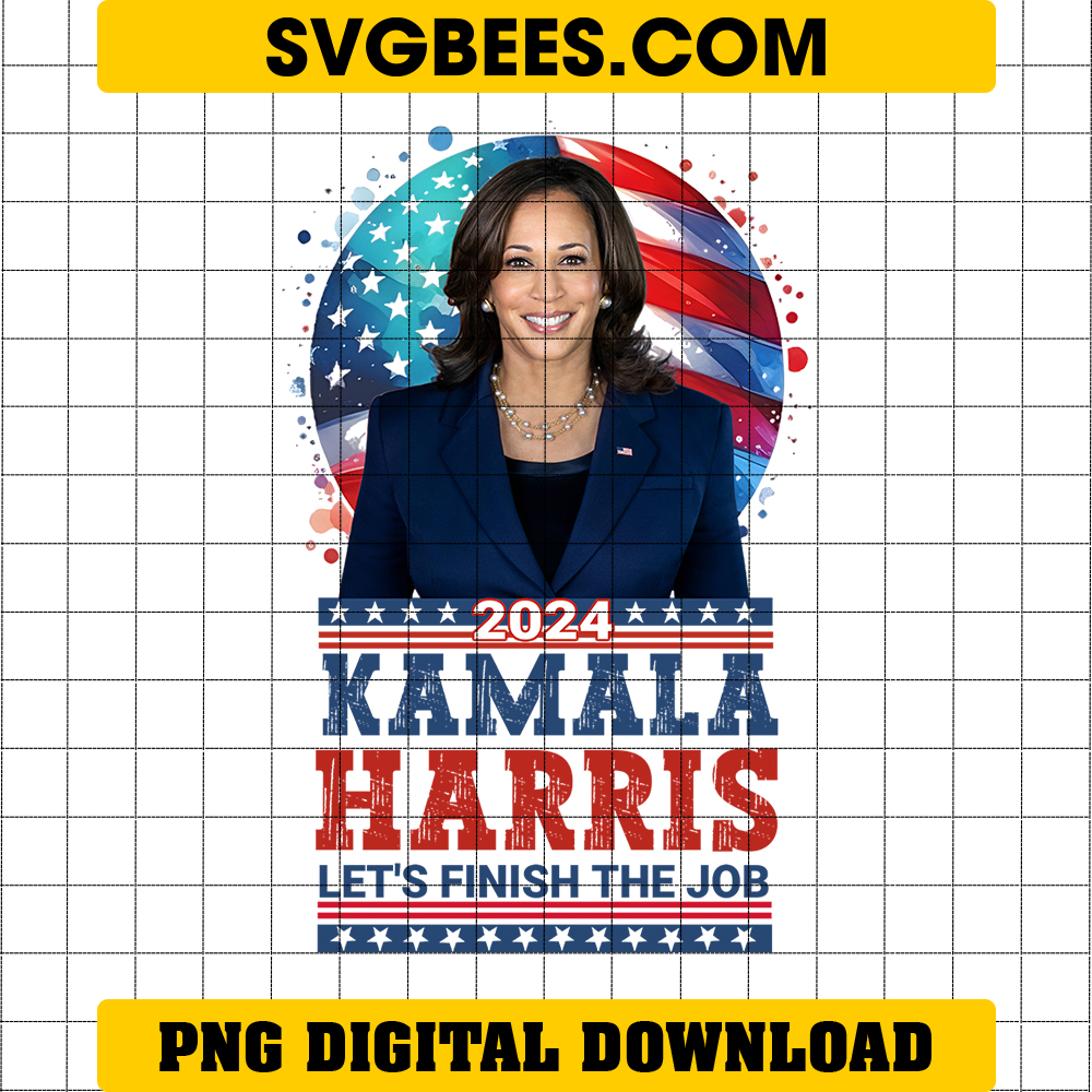 2024 Kamala Harris Let's Finish The Job PNG, President Kamala Harris 2024 PNG, Madam President Kamala Harris PNG