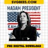 Kamala Harris Madam President 2024 PNG, Kamala Harris 2024 PNG