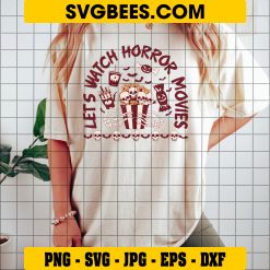 Let's Watch Horror Movies SVG