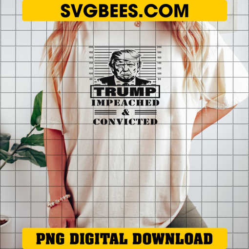 Trump Impeached And Convicted PNG